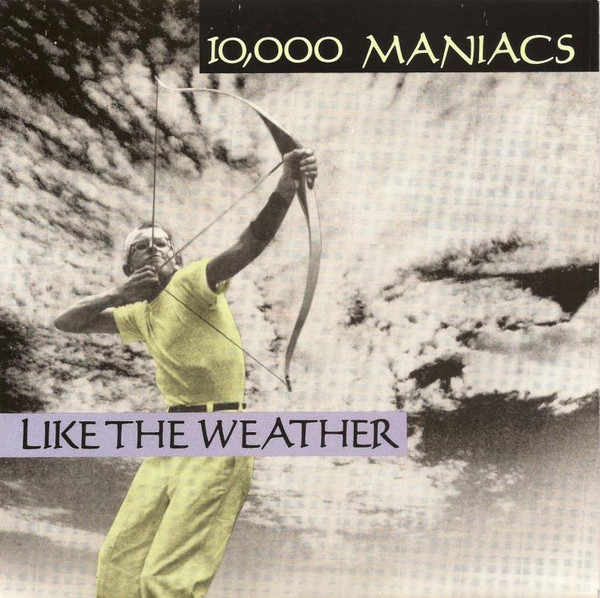 Rainy Day, 10000 Maniacs