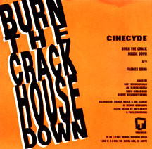 last ned album Cinecyde - Burn The Crack House Down