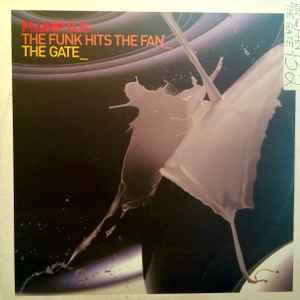 The Funk Hits The Fan / The Gate - Plump DJs