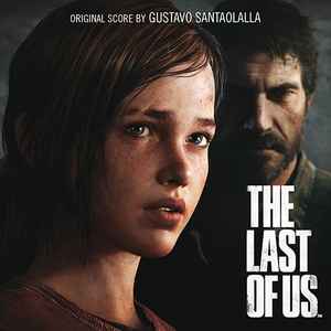 Gustavo Santaolalla - The Last Of Us album cover