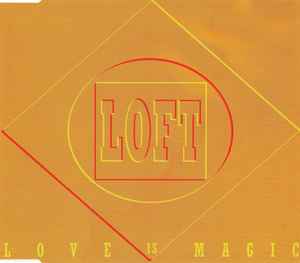 Loft - Love Is Magic album cover