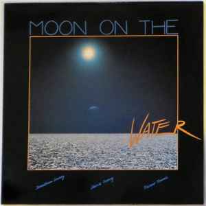 Moon On The Water Moon On The Water Vinyl Italy 1985 For