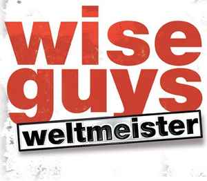 Wise Guys - Weltmeister album cover