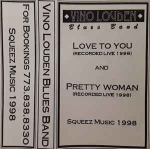 Vino Louden - Love To You (Live) / Pretty Woman (Live) album cover