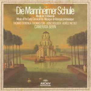 Die Mannheimer Schule (Musik Der Frühklassik) - Thomas Demenga • Thomas Füri • Heinz Holliger • Aurèle Nicolet, Camerata Bern