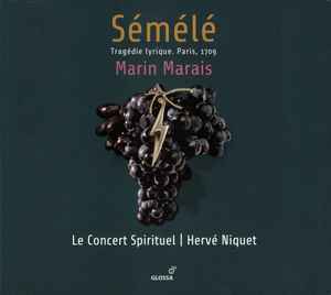 Marin Marais - Sémélé (Tragédie Lyrique, Paris, 1709) album cover