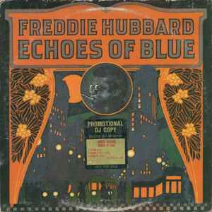 Freddie Hubbard - Echoes Of Blue album cover