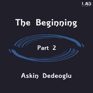 Askin Dedeoglu - The Beginning Part 2 album cover
