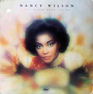 Nancy Wilson - I've Never Been To Me album cover