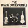 The Black Sun Ensemble* - Black Sun Ensemble Vol. 2