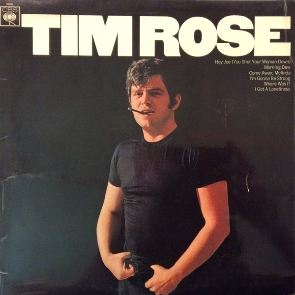 Tim Rose – Morning Dew (1988, Vinyl) - Discogs