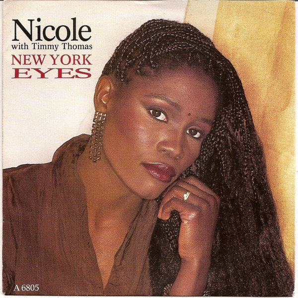 Nicole With Timmy Thomas / Nicole – New York Eyes (1985, Picture