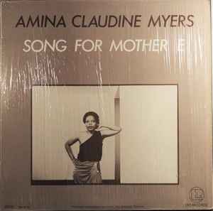 Amina Claudine Myers - Song For Mother E album cover