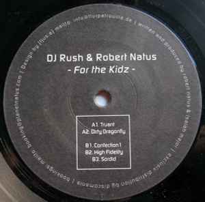 DJ Rush - For The Kidz
