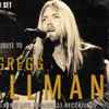 Gregg Allman - A Tribute To Gregg Allman: Classic Live Broadcast Recordings