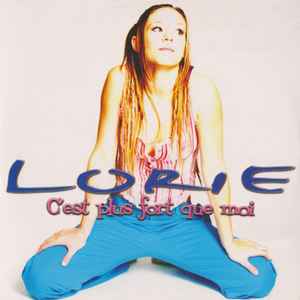 Lorie - C'est Plus Fort Que Moi album cover