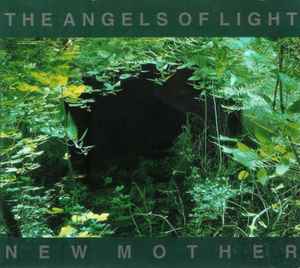 New Mother - The Angels Of Light