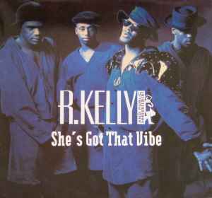R. Kelly - She's Got That Vibe album cover