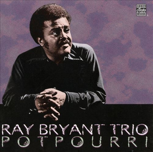 Ray Bryant Trio – Potpourri (1981, Vinyl) - Discogs