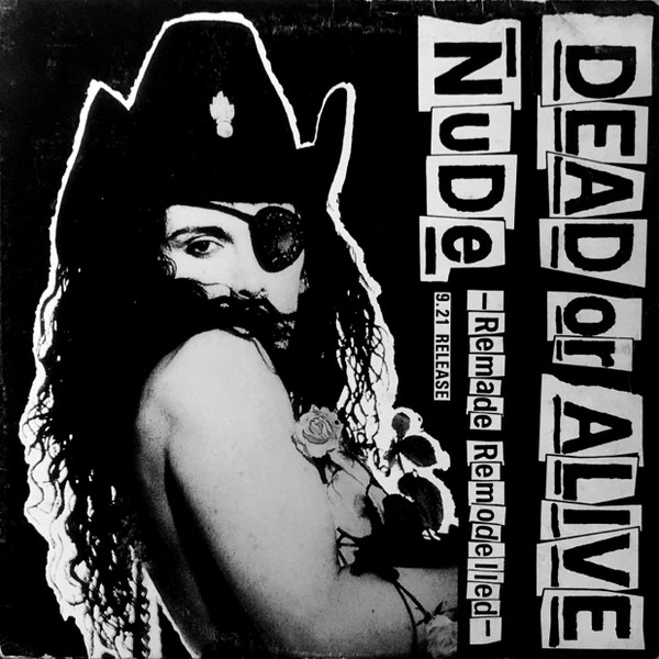 Dead Or Alive – Nude -Remade Remodelled- (1989, picture sleeve