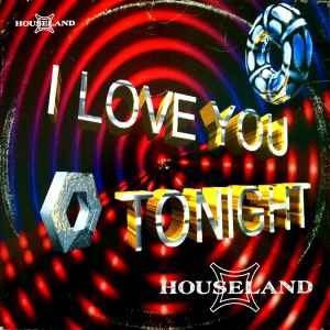 Houseland - I Love You Tonight album cover