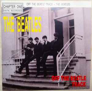 The Beatles – Off The Beatle Track (1991, CD) - Discogs