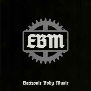 Various - Electronic Body Music album cover