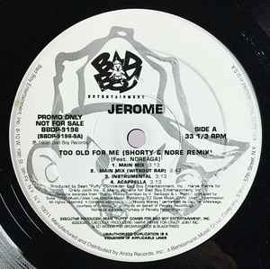 Jerome Too Old For Me Remixes 1998 Vinyl Discogs