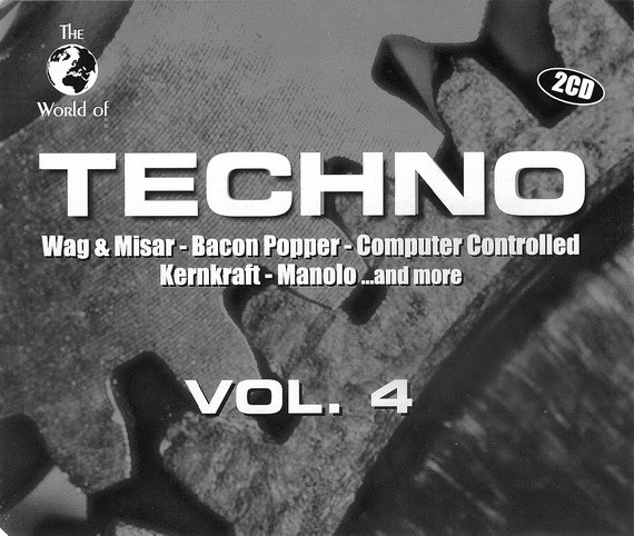 The World Of Techno Vol. 4 (2000, CD) - Discogs