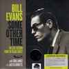 Bill Evans - Some Other Time (The Lost Session From The Black Forest)