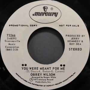 Obrey Wilson - You Were Meant For Me / Laid Back And Easy album cover