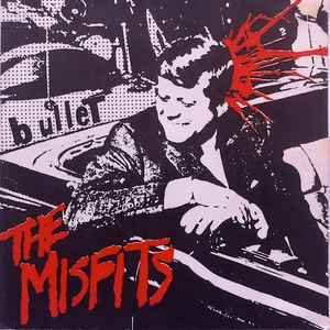 The Misfits* - Bullet
