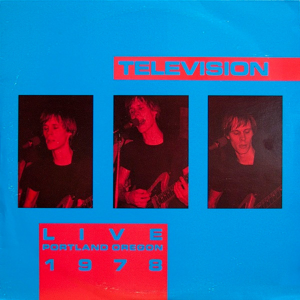 télécharger l'album Television - Live Portland Oregon 1978