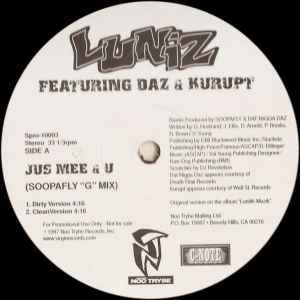 Luniz - Jus Mee & U (Soopafly "G" Mix)