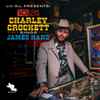 Charley Crockett - Lil' G.L. Presents 10 For Slim:  Charley Crockett Sings James Hand