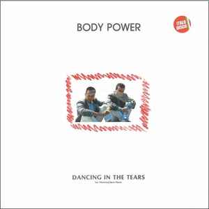 Dancing In The Tears - Body Power