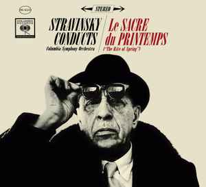 Igor Stravinsky - Stravinsky Conducts Le Sacre Du Printemps album cover