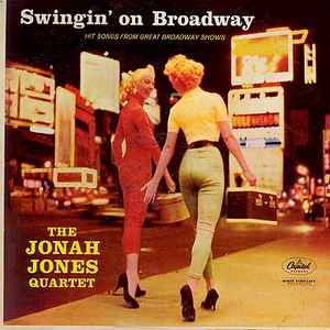 The Jonah Jones Quartet - Swingin' On Broadway album cover