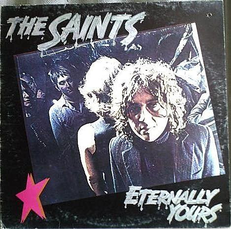 The Saints – Eternally Yours (1978, Vinyl) - Discogs