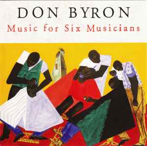 Don Byron - Music For Six Musicians album cover