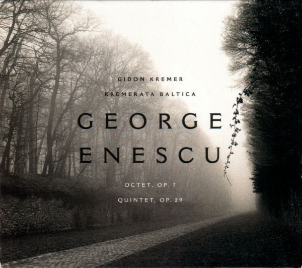 last ned album George Enescu Gidon Kremer, Kremerata Baltica - Octet Op 7 Quintet Op 29