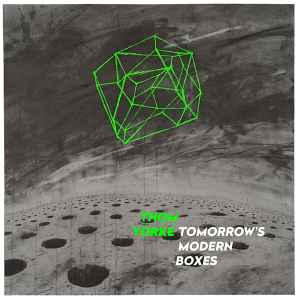 Thom Yorke - Tomorrow's Modern Boxes album cover