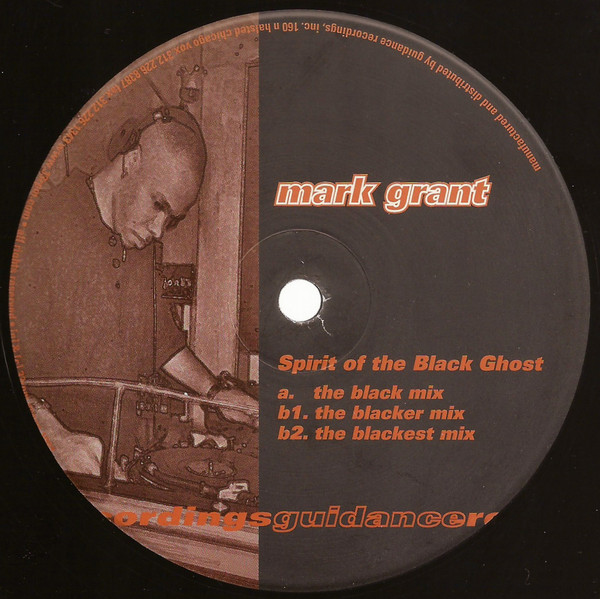 Mark Grant – Spirit Of The Black Ghost (1997, Vinyl) - Discogs