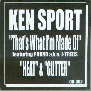 Ken Sport Featuring Pound A.K.A. J-Treds / Ken Sport – That's What