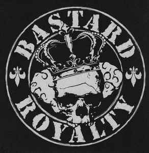 Bastard Royaltyauf Discogs 
