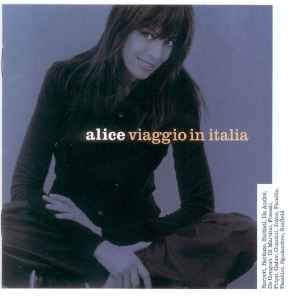 Alice (4) - Viaggio In Italia