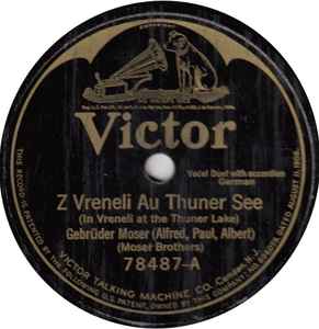 Moser Brothers - Z Vreneli Au Thuner See / Emmenthalerlied - Jodler album cover