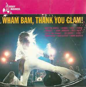 Wham Bam, Thank You Glam! (1994, CD) - Discogs