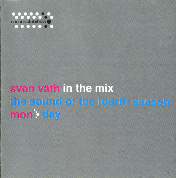 Sven Väth – In The Mix (The Sound Of The 4th Season) (2003