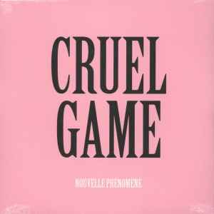 Cruel Game - Nouvelle Phénomène